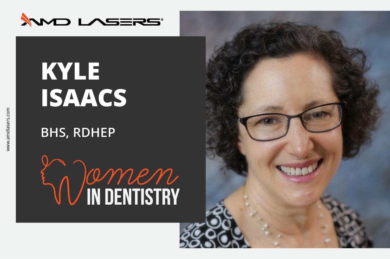 Women in Dentistry - Kyle Issacs - amdlasers